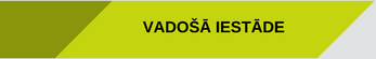 VADOŠĀ IESTĀDE